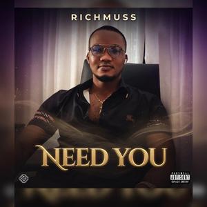 Need You