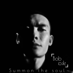 Bobska-Summon The Soul（Bobska Remix）