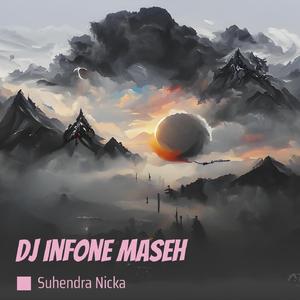 Dj Infone Maseh