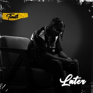 Later