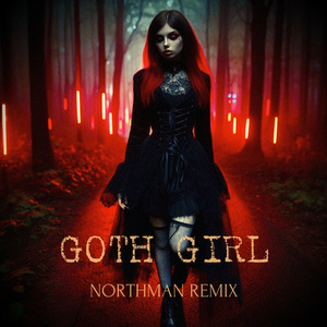 GOTH GIRL (Remix)