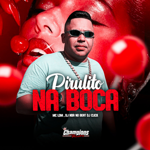 Pirulito na Boca