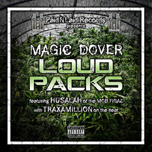 Loud Packs (feat. Husalah & Traxamillion)