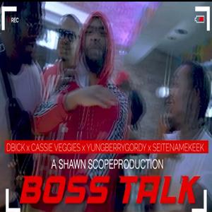 Boss Talk (feat. D Bick, Casey Veggies & Seitenamekeek)