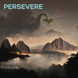 Persevere