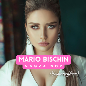 Nasza Noc (Summerfloor)