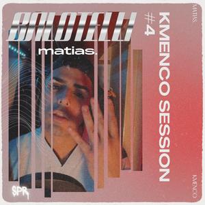 BALOTELLI (KMENCO Session #4)