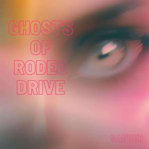 Ghosts of Rodeo Drive