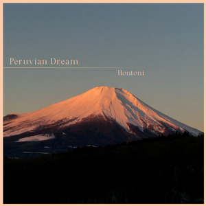 Peruvian Dream