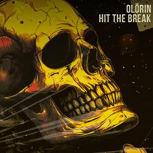 Hit The Break