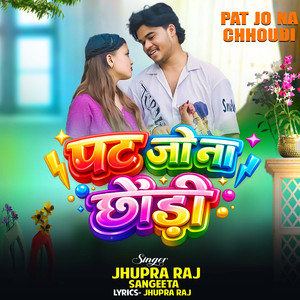 Pat Jo Na Chhoudi