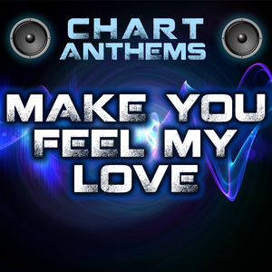 Make You Feel My Love (Intro) [Originally Performed By Adele]