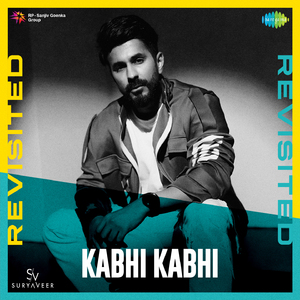 Kabhi Kabhi - Revisited