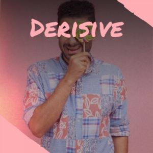 Derisive