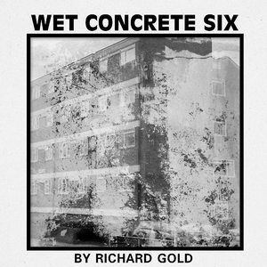 Wet Concrete Six