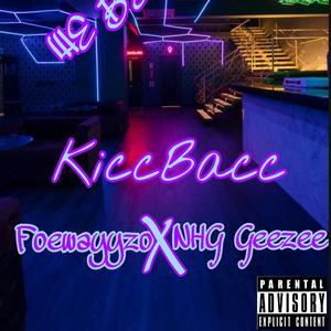 KiccBacc (feat. NHG Geezee)