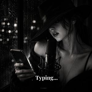 Typing...