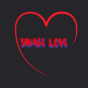 SAVAGE LOVE
