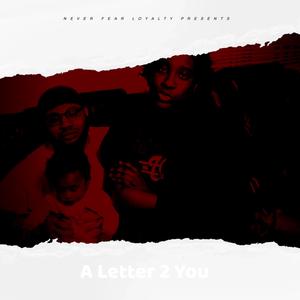 A Letter 2 You