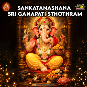 Sankatanashana Sri Ganapati Sthothram