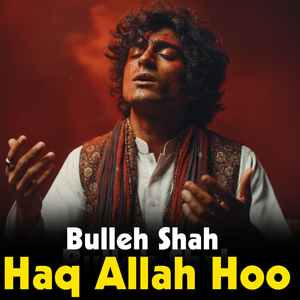 Haq Allah Hoo (Ishq Da Safar)