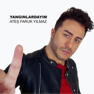 Yangınlardayım