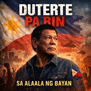 Duterte Pa Rin