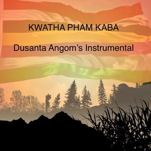 Kwatha Pham Kaba (Instrumental)