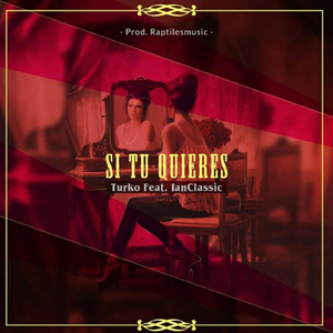 Si Tu Quieres (feat. Ianclassic)