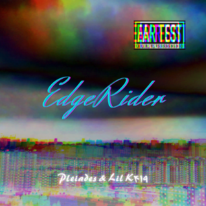 EdgeRider(Ft.Lil.K419)