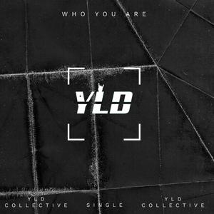 Who You Are