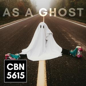 As A Ghost