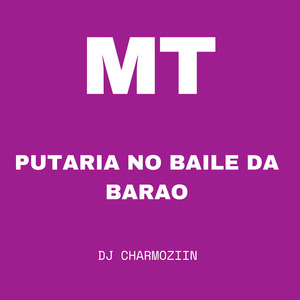 Mt - Putaria No Baile Da Barão