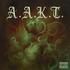 A.A.K.T.