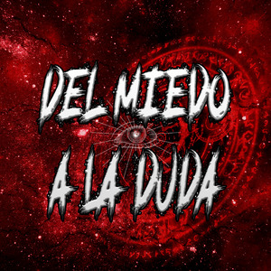 Del miedo a la duda