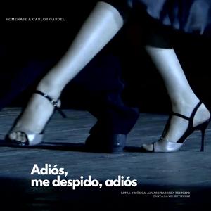 Adiós me despido, adiós (feat. David Gutiérrez)