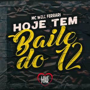 Hoje Tem Baile do 12