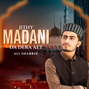 Jithy Madani Da Dera Aey