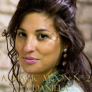 A Magic Moon No. 2 "A Daniela"