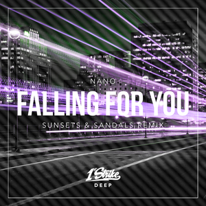 Falling For You (sunsets & sandals Remix)