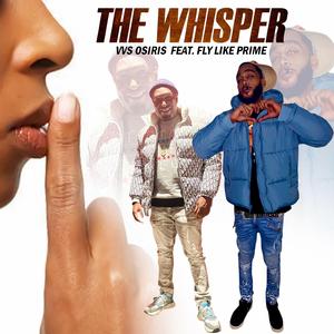 The Whisper (feat. Fly Like Prime)