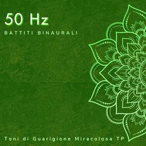 50 Hz: Potenziamento del Cervello