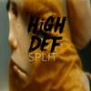 High Def - Split