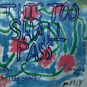 This Too Shall Pass