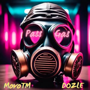 Pass Gas (feat. Dozle)