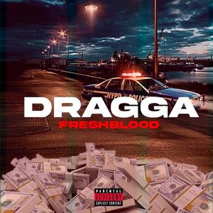 Dragga
