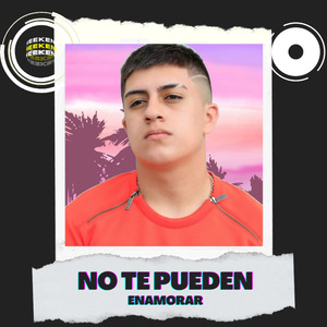No Te Pueden Enamorar