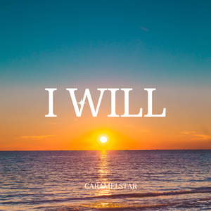 I will
