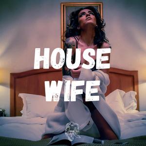 House Wife (feat. Lou152)