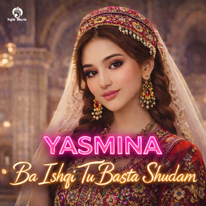 Ba ishqi tu basta shudam